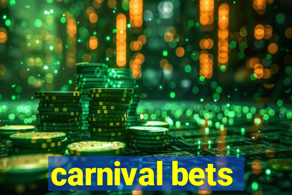 carnival bets